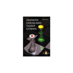 OSMANLI DA ÇAĞDAŞLAŞMA TAASSUP ÇATIŞMASI (2 CILT) - GENEL