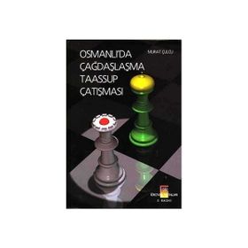 OSMANLI DA ÇAĞDAŞLAŞMA TAASSUP ÇATIŞMASI (2 CILT) - GENEL