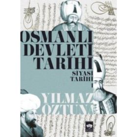 OSMANLI DEVLETI TARIHI 1 SIYASI TARIH - YILMAZ ÖZTUNA