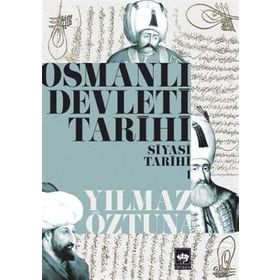 OSMANLI DEVLETI TARIHI 1 SIYASI TARIH - YILMAZ ÖZTUNA