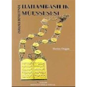 OSMANLI DEVLETINDE HAHAMBAŞILIK MÜESSESESİ - HATICE DOĞAN