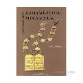 OSMANLI DEVLETINDE HAHAMBAŞILIK MÜESSESESİ - HATICE DOĞAN