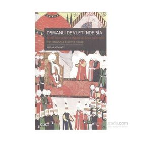 Osmanlı Devleti’nde Şia - Nuran Koyuncu