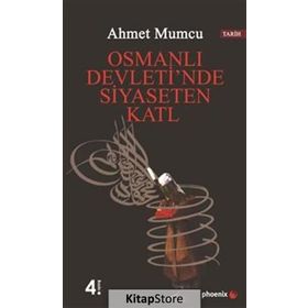 OSMANLI DEVLETIN´DE SIYASETEN KATL - AHMET MUMCU