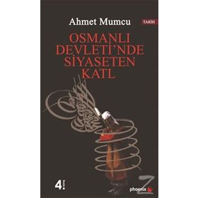 OSMANLI DEVLETIN´DE SIYASETEN KATL - AHMET MUMCU