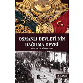 Osmanlı Devletinin Dağılma Devri - Yusuf Akçura