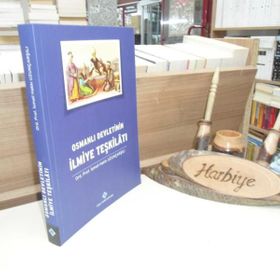 Osmanlı Devletinin İlmiye Teşkilatı - İsmail Hakkı Uzunçarşılı