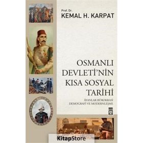 Osmanlı Devleti'nin Kısa Sosyal Tarihi - Kemal H. Karpat