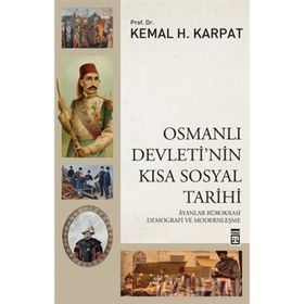 Osmanlı Devleti'nin Kısa Sosyal Tarihi - Kemal H. Karpat