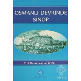 OSMANLI DEVRINDE SINOP - MEHMET ALI ÜNAL