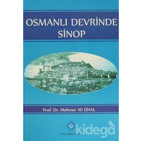 OSMANLI DEVRINDE SINOP - MEHMET ALI ÜNAL