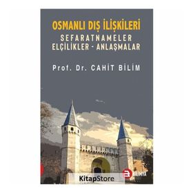 Osmanlı Dış İlişkileri - Cahit Bilim