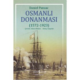 Osmanlı Donanması 1572-1923 - Daniel Panzac