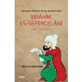 Osmanlı Dönemi Arap Şairlerinden İbnu’n-Nakib el-Huseyni ve Şiirleri - İbrahim Fidan