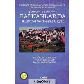 Osmanlı Dönemi Balkanlar'da Kültürel ve Sosyal Hayat - Kolektif