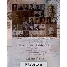 Osmanlı Dönemi Kartpostal Editörleri - Gökhun Yılmaz