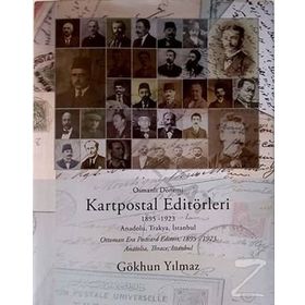 Osmanlı Dönemi Kartpostal Editörleri - Gökhun Yılmaz