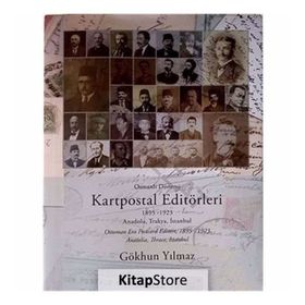 Osmanlı Dönemi Kartpostal Editörleri - Gökhun Yılmaz