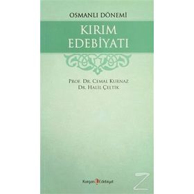 OSMANLI DÖNEMİ KIRIM EDEBİYATI - CEMAL KURNAZ;HALIL ÇELTİK