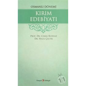 OSMANLI DÖNEMİ KIRIM EDEBİYATI - CEMAL KURNAZ;HALIL ÇELTİK