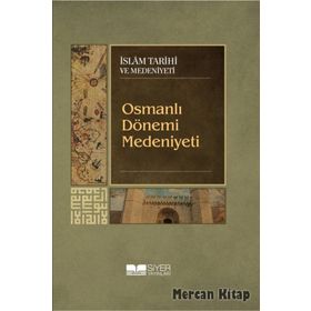 Osmanlı Dönemi Medeniyeti - Kolektif
