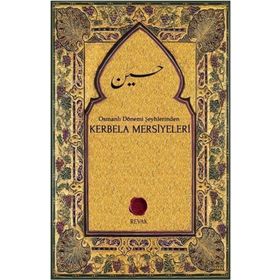 Osmanlı Dönemi Şeyhlerinden Kerbela Mersiyeleri - Kahraman Özkök
