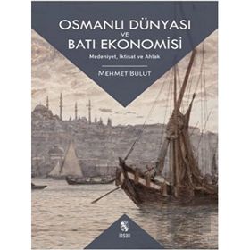 Osmanlı Dünyası ve Batı Ekonomisi - İnsan Yayınları