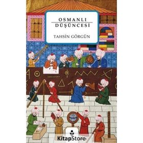 Osmanlı Düşüncesi - Tahsin Görgün
