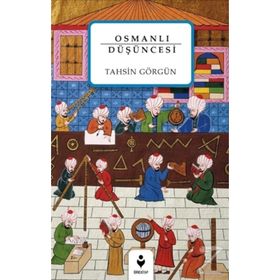 Osmanlı Düşüncesi - Tahsin Görgün
