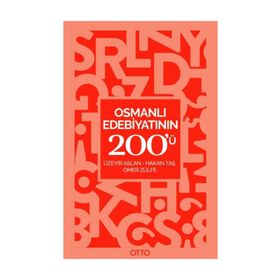 Osmanlı Edebiyatının 200'ü - Kolektif