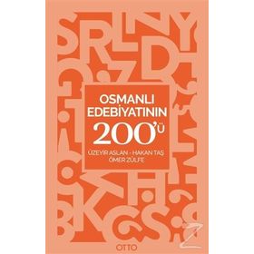 Osmanlı Edebiyatının 200'ü - Kolektif