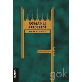 Osmanlı Felsefesi - Ömer Mahir Alper