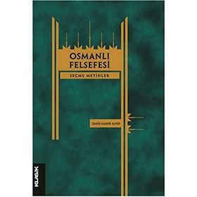 Osmanlı Felsefesi - Ömer Mahir Alper