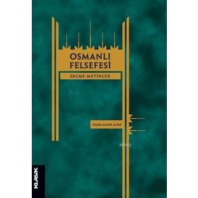 Osmanlı Felsefesi - Ömer Mahir Alper