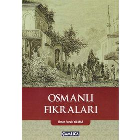 Osmanlı Fıkraları - Ömer Faruk Yılmaz