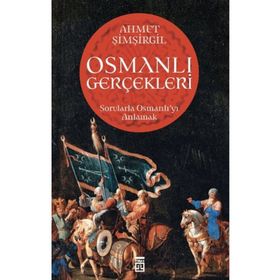 Osmanlı Gerçekleri 1 - Ahmet Şimşirgil