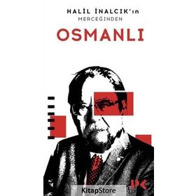 Osmanlı - Halil İnalcık
