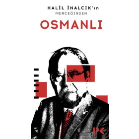 Osmanlı - Halil İnalcık