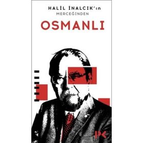 Osmanlı - Halil İnalcık