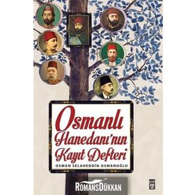 Osmanlı Hanedanının Kayıt Defteri / Osman Selaheddin Osmanoğlu / Timaş Yayınları