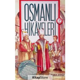 Osmanlı Hikayeleri 2 - Zehra Aydüz
