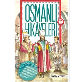 Osmanlı Hikayeleri 2 - Zehra Aydüz