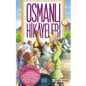 OSMANLI HIKAYELERI - ZEHRA AYDÜZ