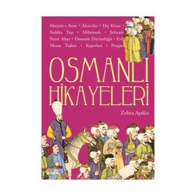 OSMANLI HIKAYELERI - ZEHRA AYDÜZ