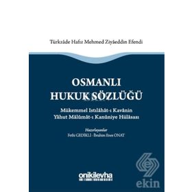 Osmanlı Hukuk Sözlüğü - Fethi Gedikli İbrahim Enes Onat