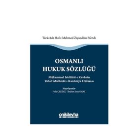 Osmanlı Hukuk Sözlüğü - Fethi Gedikli İbrahim Enes Onat