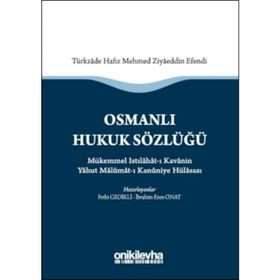 Osmanlı Hukuk Sözlüğü - Fethi Gedikli İbrahim Enes Onat