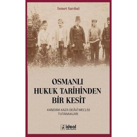 Osmanlı Hukuk Tarihinden Bir Kesit - İsmet Sarıbal