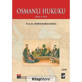 OSMANLI HUKUKU - EKREM BUĞRA EKINCI