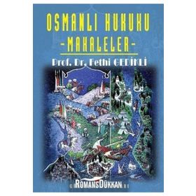 Osmanlı Hukuku - Makaleler - Fethi Gedikli